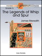 The Legends of Whip and Spur Concert Band sheet music cover